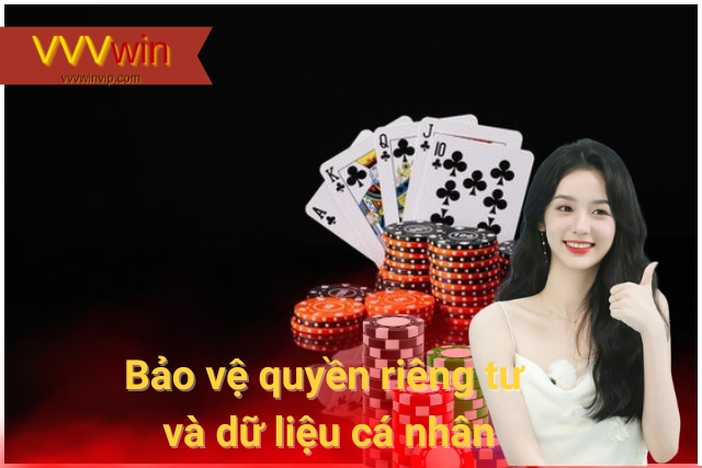 Bảo vệ quyền riêng tư và dữ liệu cá nhân của người dùng